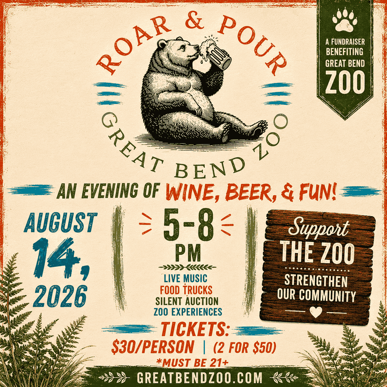 poster for roar and pour fundraiser on august 14, 2026 from 5-8 with live music, food trucks, silent auction, zoo experiences, tickets are $30/person, 2 for $50 and purchase is at greatbendzoo.com